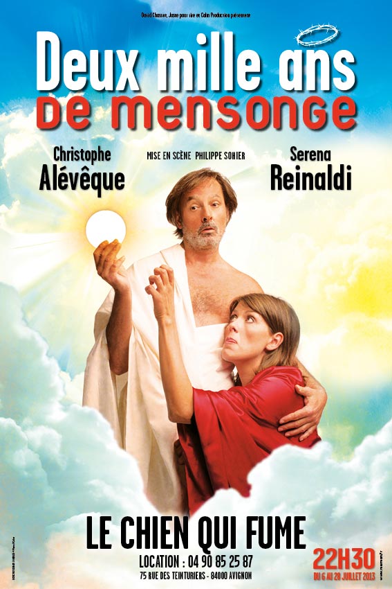 Christophe Alévêque - 2000 ans de mensonge - Avignon Christophe Alévêque - 2000 ans de mensonge - Avignon