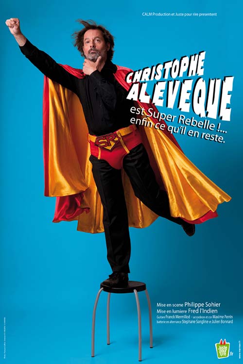 Christophe Alévêque - Super rebelle !