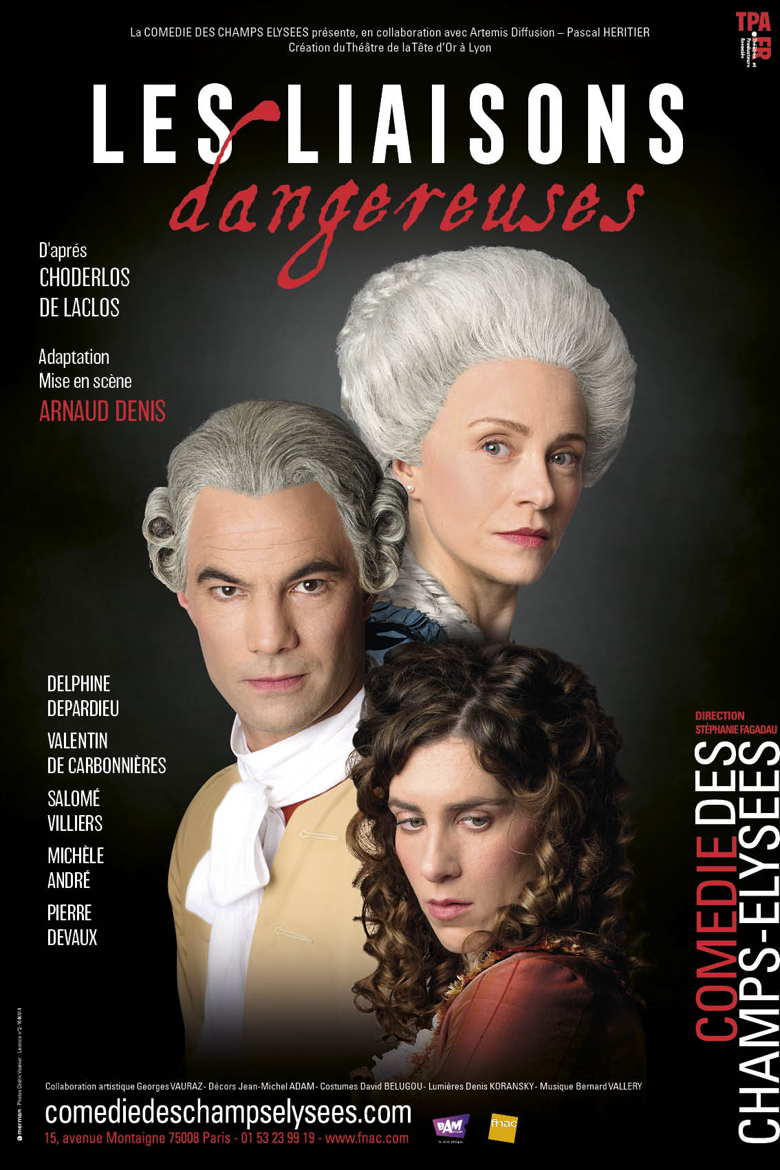 Les Liaisons Dangereuses par Arnaud Denis Nous y voilà !